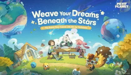 Petit Planet: Game mô phỏng cuộc sống vũ trụ từ HoYoverse mở test Coziness Test vào tháng tới